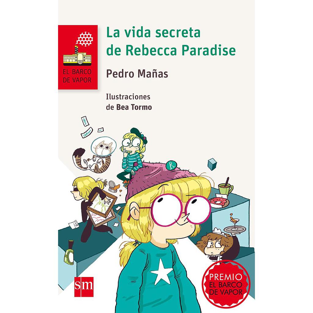 LA VIDA SECRETA DE REBECCA PARADISE (PREMIO 2015 - RÚSTICA)