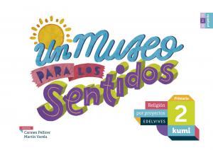 MUSEO PARA SENTIDOS 2 EP.KUMI.ED