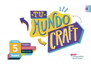 RELIGION 5 EP.MUNDO CRAFT.KUMI.E