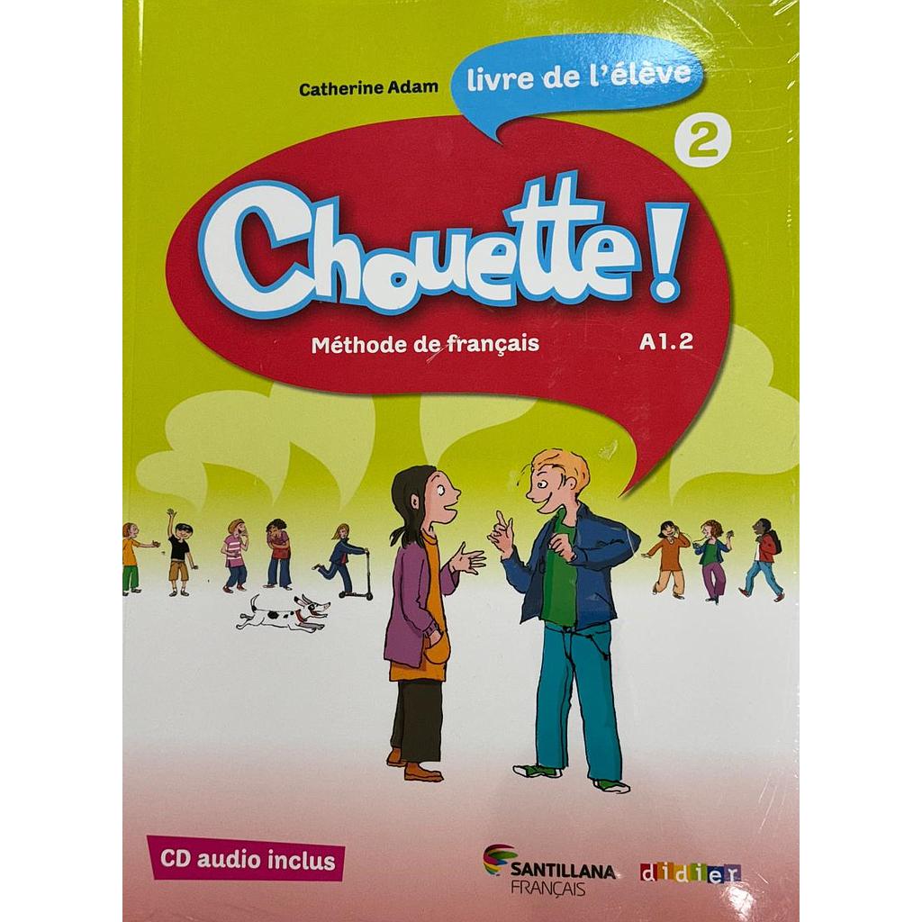CHOUETTE 2 LIVRE ELEVE + CD