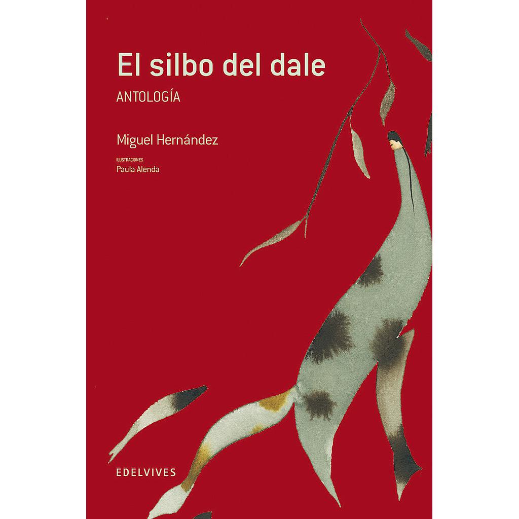 SILBO DEL DALE,EL ANTOLOGIA