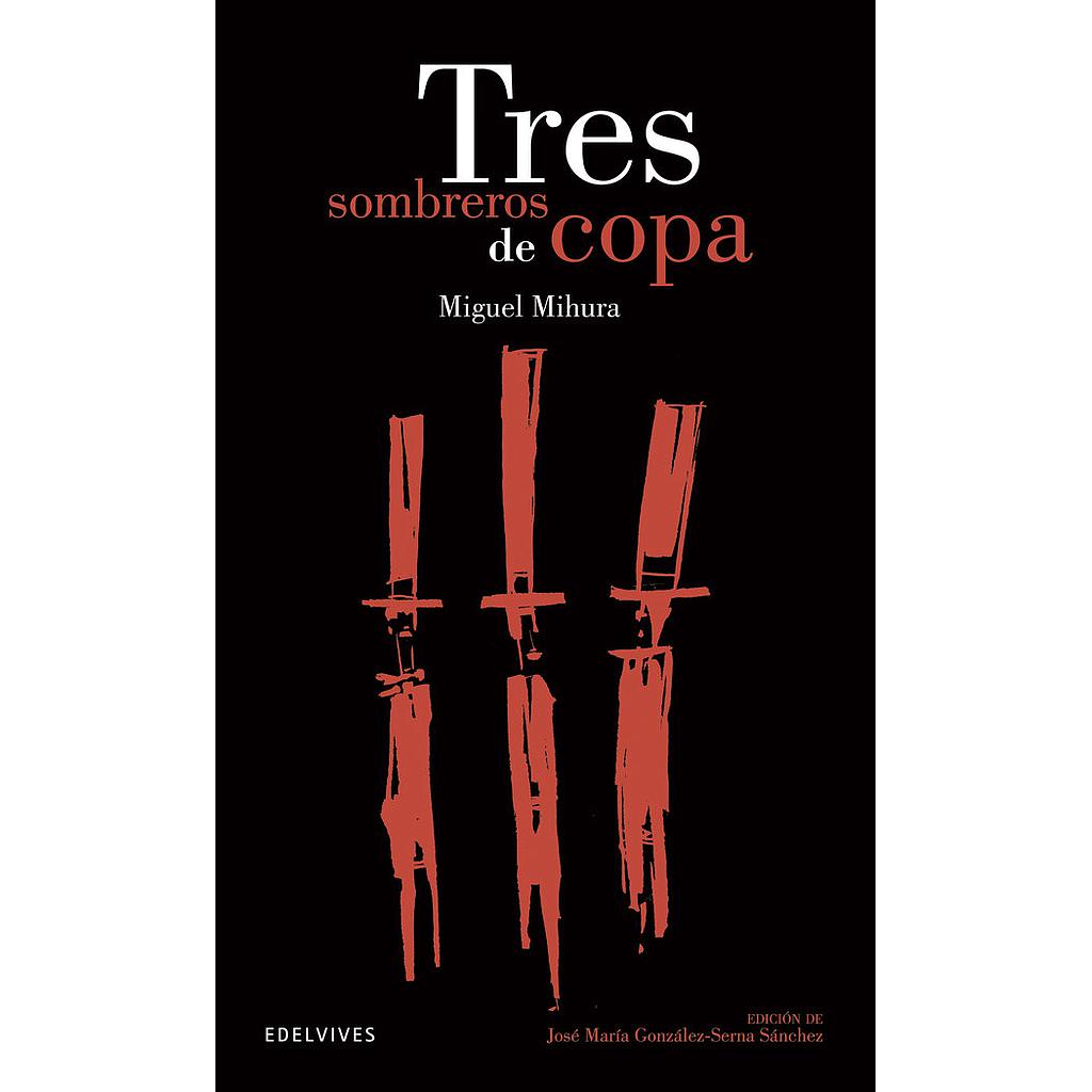 TRES SOMBREROS DE COPA