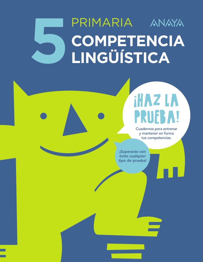 COMPETENCIA LINGÜÍSTICA 5. -5º EPR (¡Haz la prueba!)
