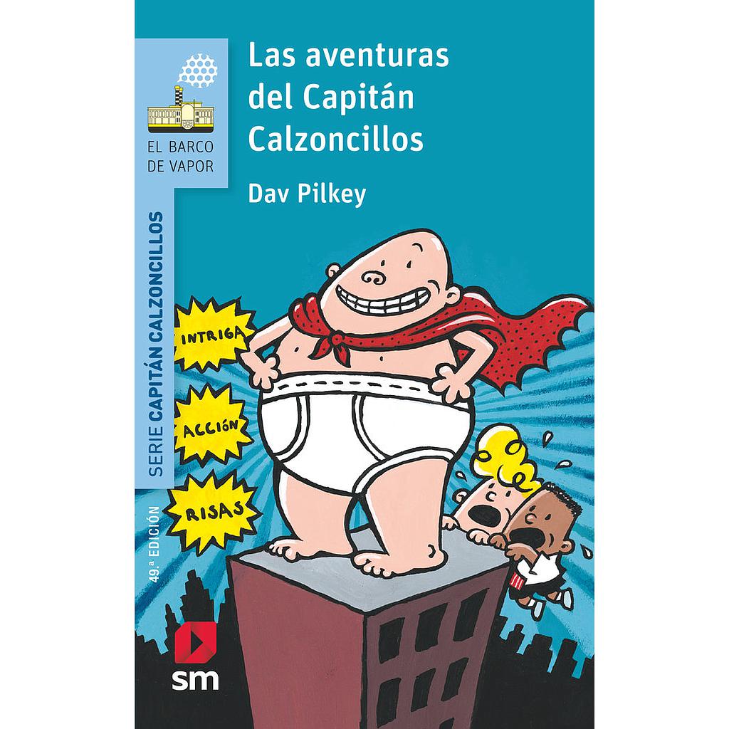 N. 1 LAS AVENTURAS DEL CAPITÁN CALZONCILLOS