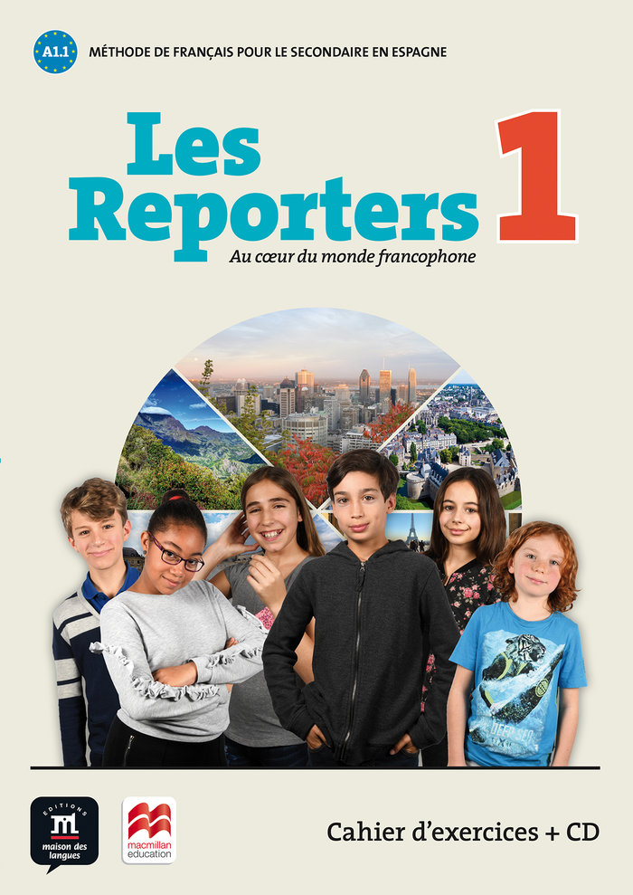 LES REPORTERS 1 A1.1 CAHIER EXERCICES