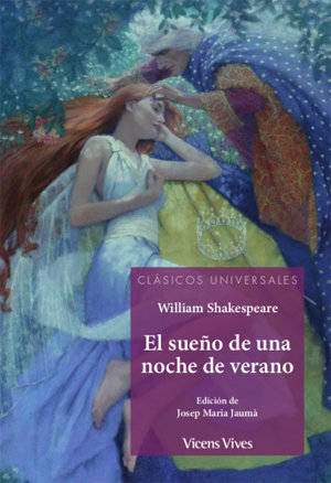 SUEÑO DE UNA NOCHE DE VERANO CLASICOS UNIVERSALES,EL
