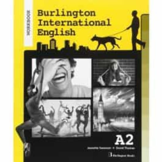 BURLINGTON INTERNAT,ENGLISH A2 WB 20