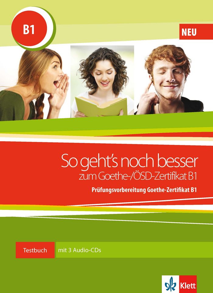 SO GEHTS NOCH BESSER ZUM GOETHE OSD ZERTIFIKAT B1 M 2A