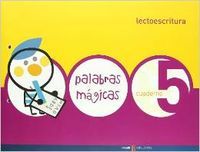 LECTOESCRITURA PALABRAS MÁGICAS 5