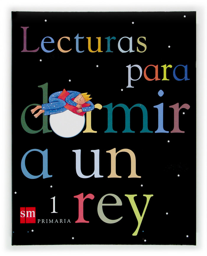 LECTURAS PARA DORMIR A UN REY 1ºEP 04
