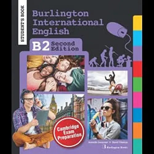 BURLINGTON INTERNATIONAL ENGLISH B2 STUDENT´S BOOK 2ND EDITION