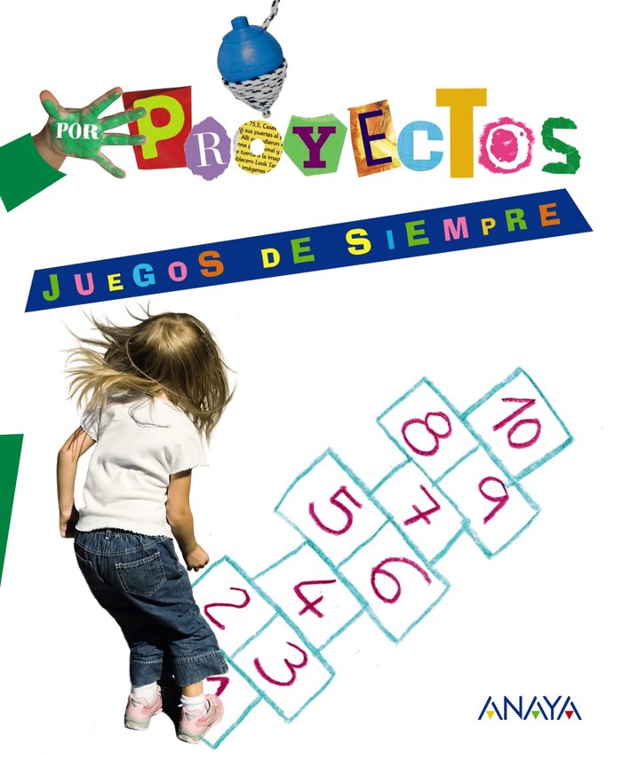 JUEGOS DE SIEMPRE (Por Proyectos)