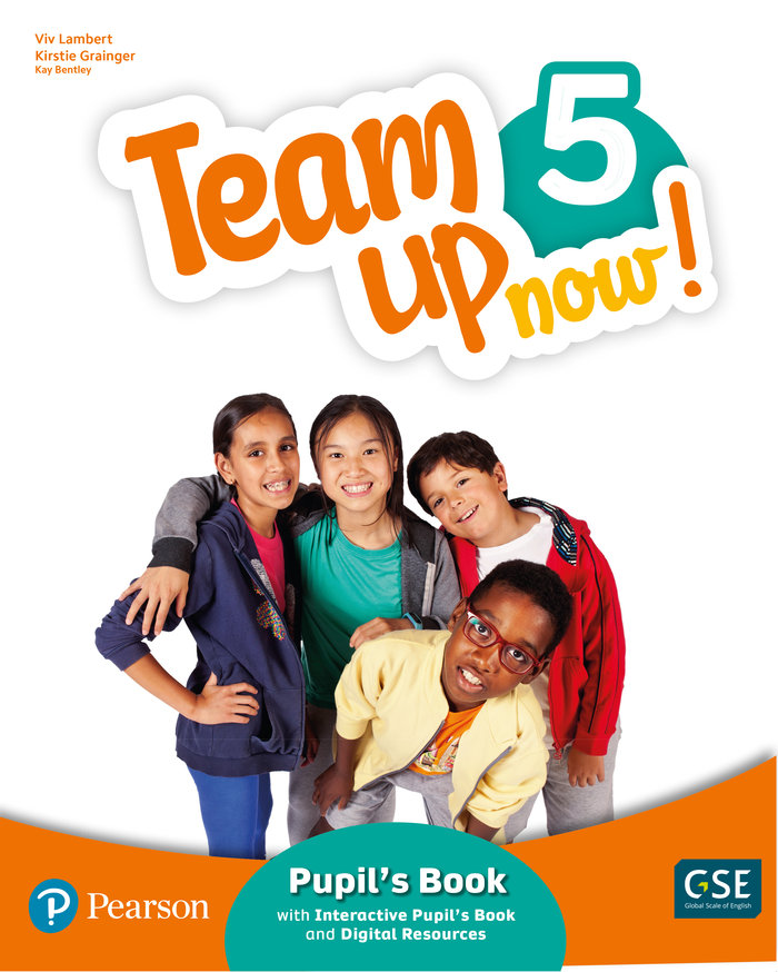 TEAM UP NOW! 5 PUPIL'S BOOK & INTERACTIVE PUPIL'S BOOK AND DIGITALRESOURCES ACCESS CODE