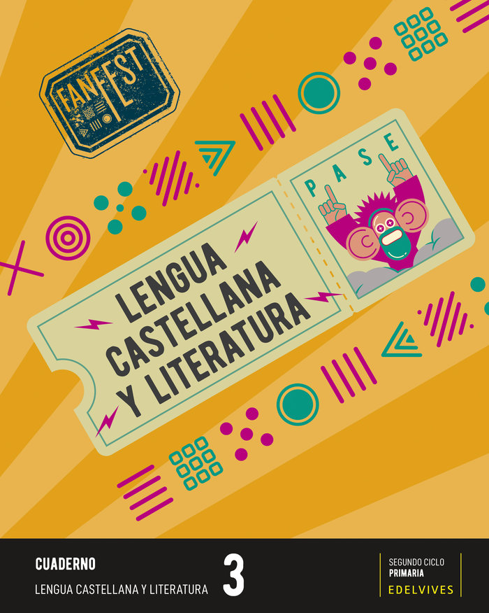 PROYECTO: FANFEST. LENGUA CASTELLANA Y LITERATURA 3 - CUADERNO