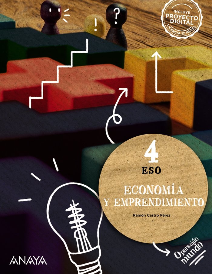 ECONOMÍA Y EMPRENDIMIENTO 4. -4º ESO (Operación Mundo)