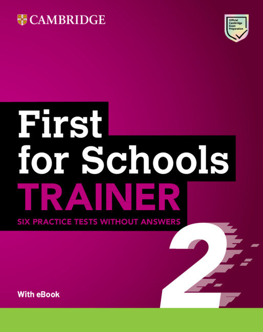 FIRST FOR SCHOOLS TRAINER 2ASIX PRACTICE TESTS WITHOUT ANSW
