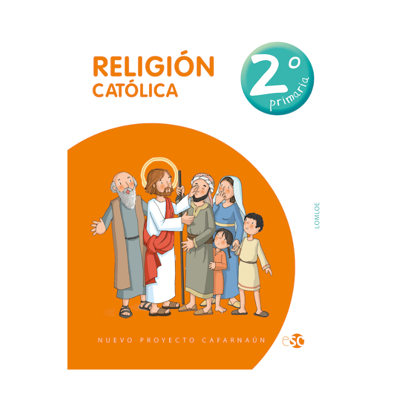 RELIGION CATOLICA 2ºEP CAFARNAUN 23 LOMLOE
