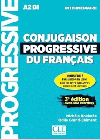 CONJUGAISON PROGRESSIVE DU FRANÇAIS. NIVEAU INTERMÉDIAIRE