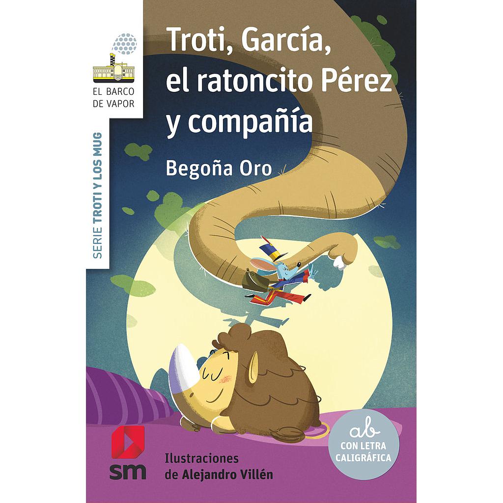 TROTI GARCIA EL RATONCITO PEREZ Y COMPAÑIA